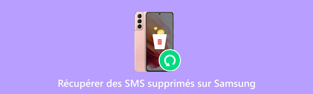 Récupérer SMS supprimé Samsung gratuitement