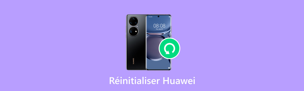 Réinitialiser Huawei