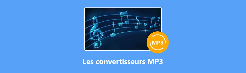 Les meilleurs convertisseurs MP3