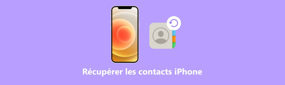 Récupérer les contacts iPhone