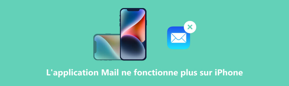 L'application Mail iPhone qui ne fonctionne plus