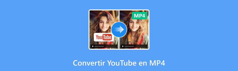 Convertir YouTube en MP4