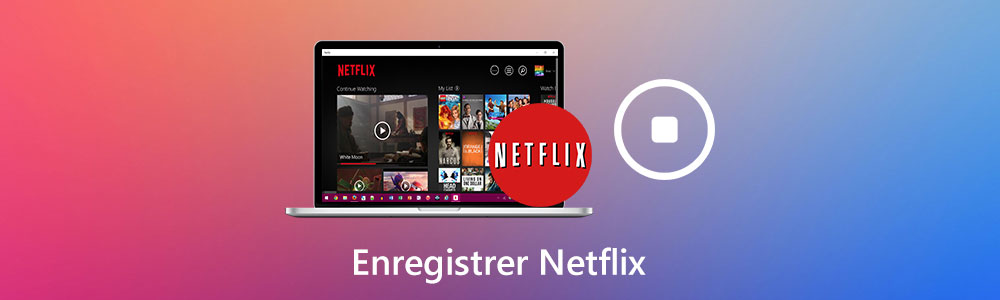 comment enregistrer un film netflix sur macbook