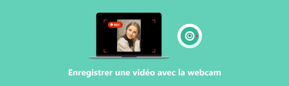 Enregistrer une vidéo avec la webcam