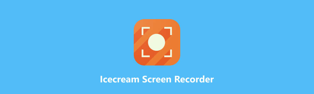 Icecream Screen Recorder