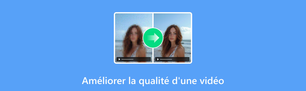 Resolu Comment Ameliorer La Qualite D Une Video