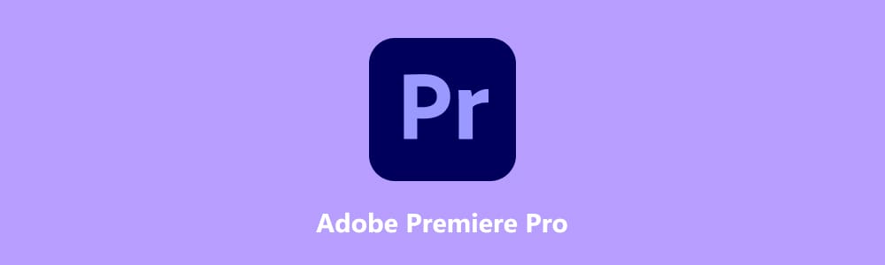 Adobe Premier Pro