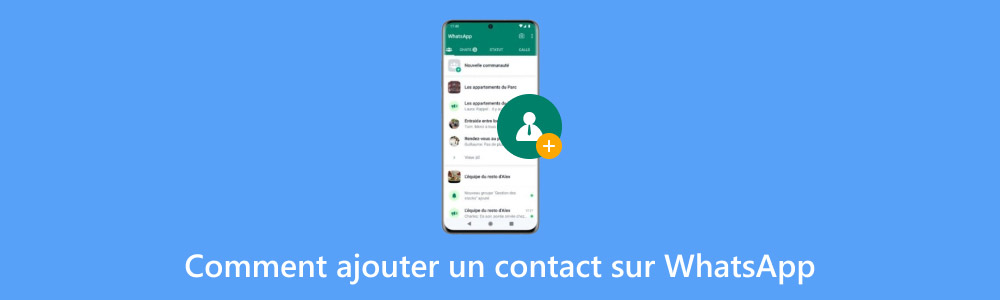 Comment ajouter un contact sur WhatsApp