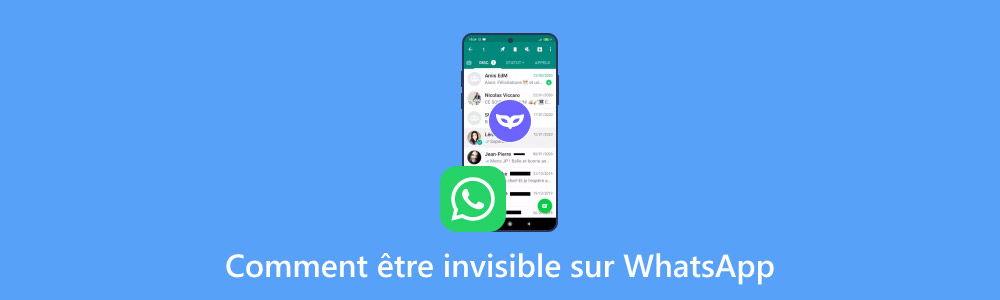 Comment être invisible sur WhatsApp