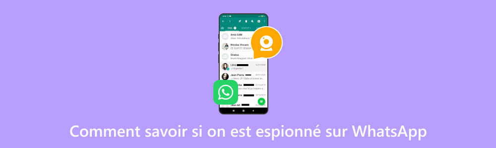 Comment savoir si on est espionné sur WhatsApp